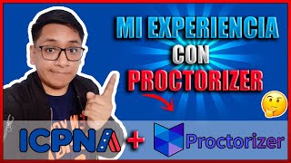 Cómo Usar Proctorizer En El Icpna Guía Paso A Paso Para Dar Los Examenes Instalacion, Uso, Tips.