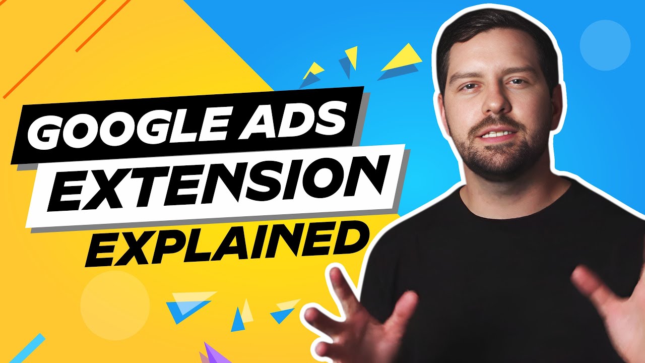Google Ads Extensions Explained - YouTube
