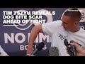 Tim Tszyu Reveals Dog Bite Scar Before Carlos Ocampo fight