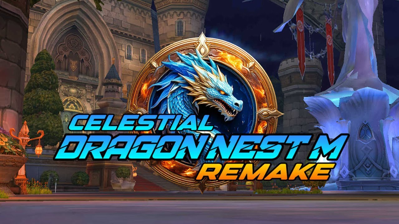 [ Dragon Nest M Private Server ] Celestial Dragon Nest M Remake - Guess The Features??