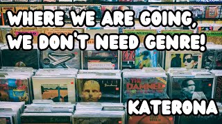 Where we are Going, We don't need Genre!