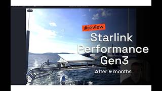 Starlink Performance Gen3 Review: 9 Months on a Boat