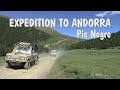 LAND ROVER DEFENDER EXPEDITION TO ANDORRA PIC NEGRE