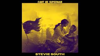 Stevie South - Cant be Superman | Lofi Hiphop (Prod. By Darling Iginio)