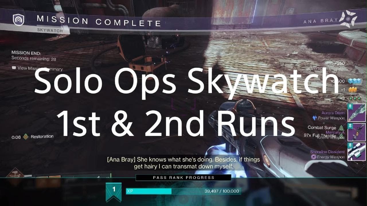 Destiny 2 Solo Ops Skywatch 1st & 2nd runs (Titan)