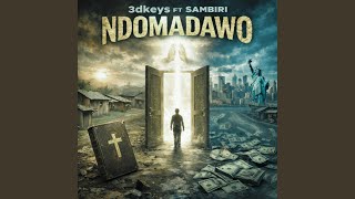 Ndomadawo 2026 Remaster