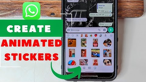 How to Create Your Own Custom Animated Whatsapp Stickers 2022