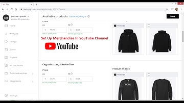 How To Set Up Merchandise In YouTube Channel [Make Your Own Merchandise For Your YouTube Channel]