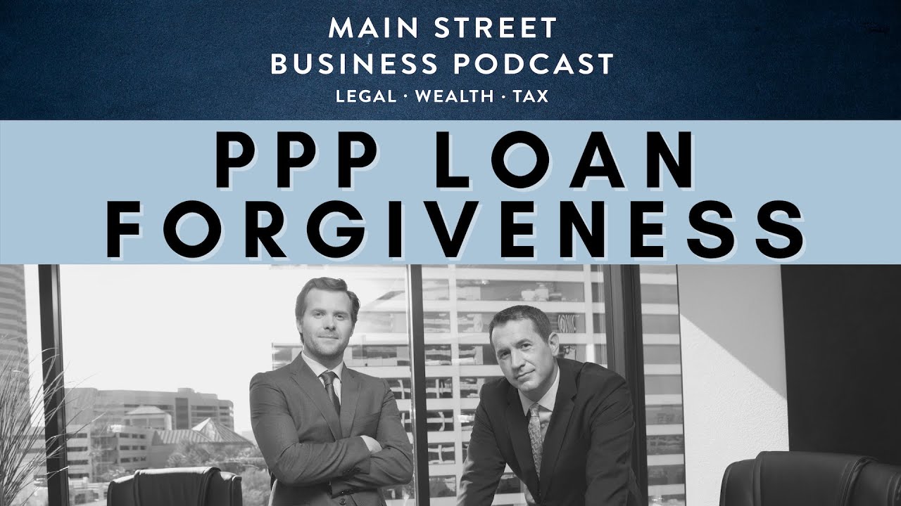 How to Apply for PPP Loan Forgiveness under 50k | Main Street Business Podcast - YouTube