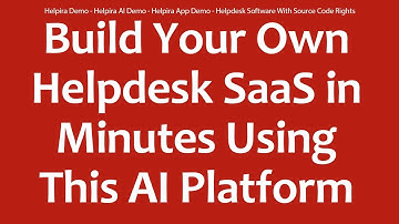Helpira Demo - Helpira AI Demo - Helpira App Demo - Helpdesk Software With Source Code Rights