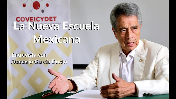 LA NUEVA ESCUELA MEXICANA | Entrevista con Atanasio Garca Durn
