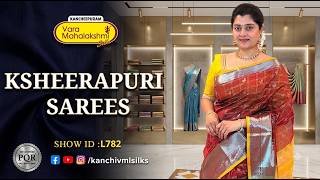Ksheerapuri Sarees Collection WhatsApp Number 89 0001 0002 | Kancheepuram Varamahalakshmi Silks LIVE