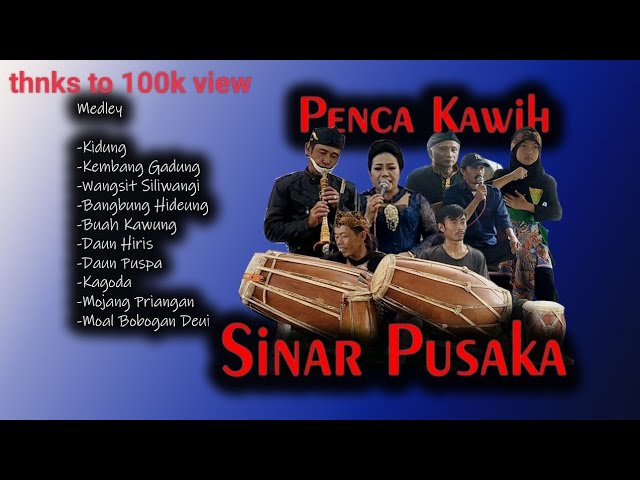 PENCA KAWIH MEDLEY (SINAR PUSAKA)!!!#pencaksilat #viralvideo #traditional class=