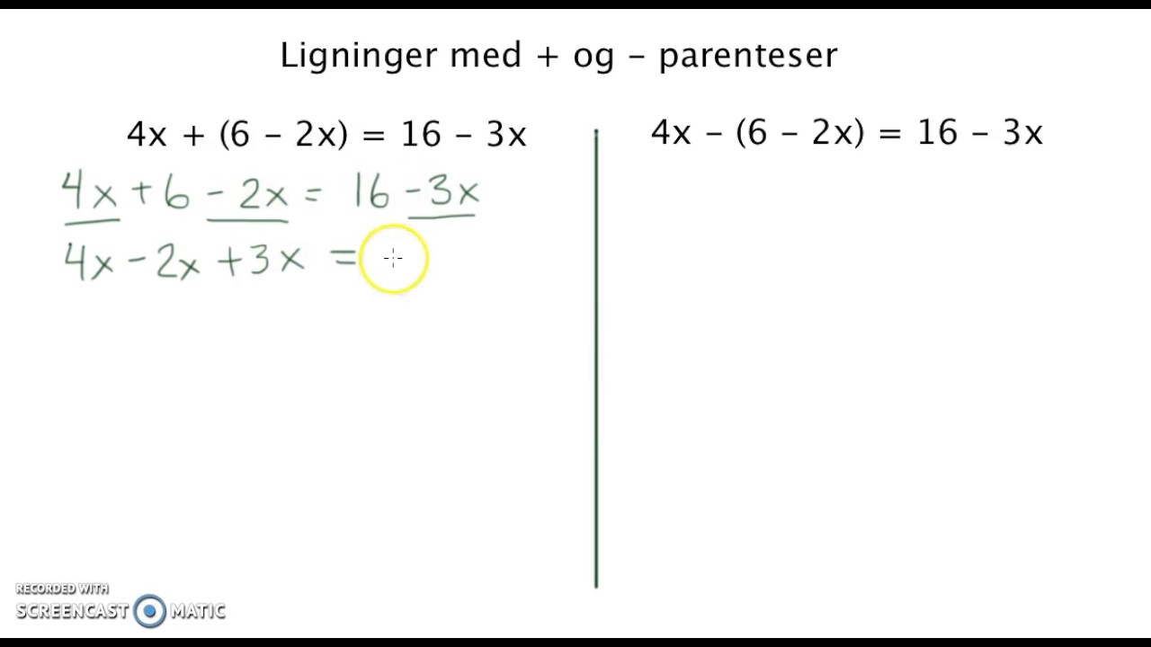 Ligninger 7: med + og - parenteser