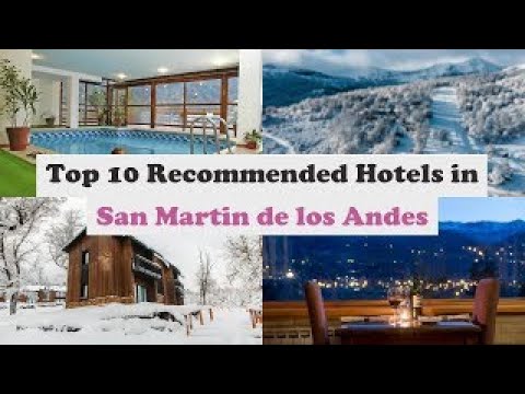 Top 10 Recommended Hotels In San Martin de los Andes | Best Hotels In San Martin de los Andes