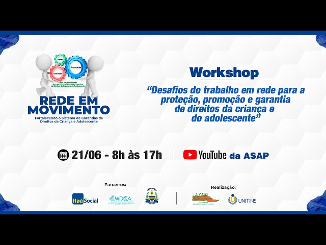 Workshop  Ao Vivo | Projeto Rede em Movimento  (21/06/2022)