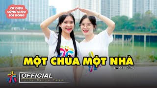 MỘT CHÚA MỘT NHÀ | CỬ ĐIỆU CÔNG GIÁO SÔI ĐỘNG 2024