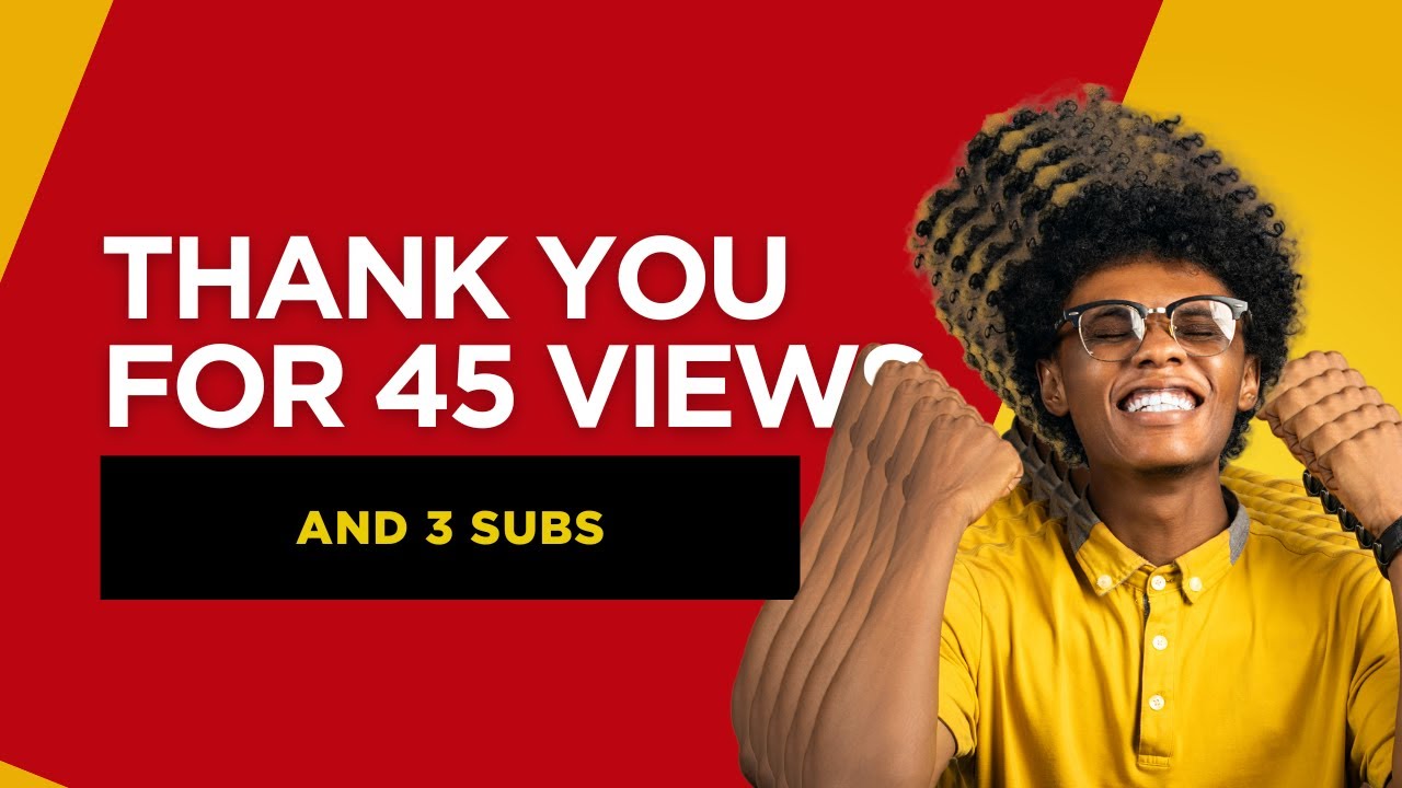 Thank You for 45 Views and 3 Amazing Subscribers! 🎉 - YouTube