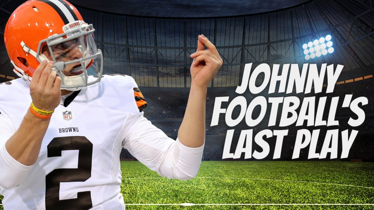 The Untold Story of Johnny Manziel's Final NFL Play YouTube