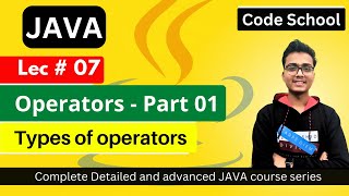 Operators in Java | Types of operators in Java | Java Tutorial #7