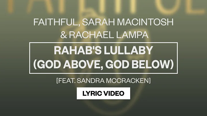 FAITHFUL, Sarah Macintosh & Rachael Lampa (featuri...
