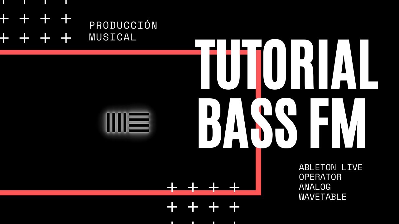 BASS FM CON OPERATOR | ABLETON LIVE 10 [ESP] - YouTube