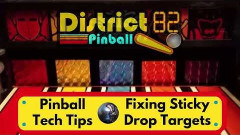 Pinball Tech Tips - Sticky Drop Targets