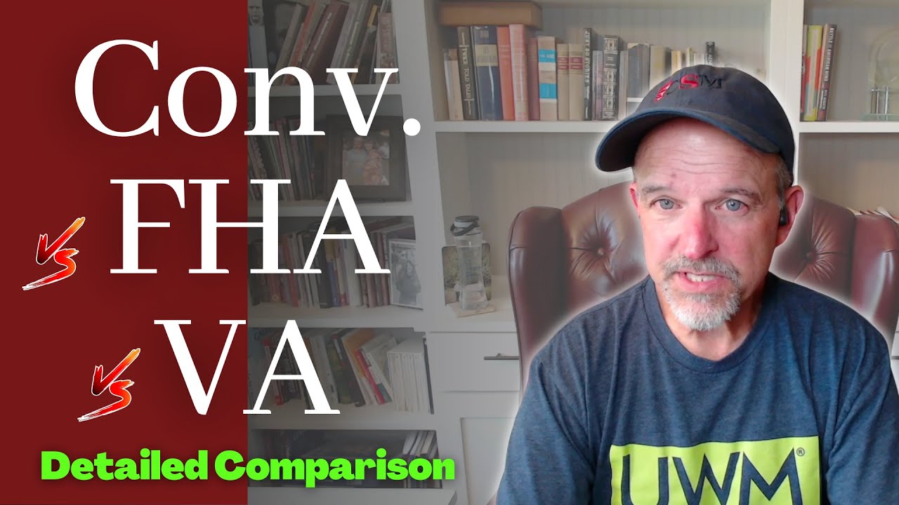 FHA vs Conventional vs VA Mortgage Complete Comparison YouTube