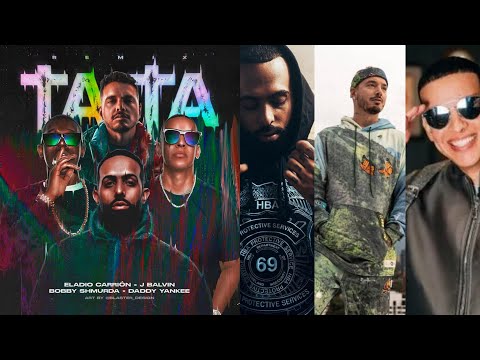 Daddy Yankee Ft. Eladio Carrion & J Balvin – Tata Remix (Preview)