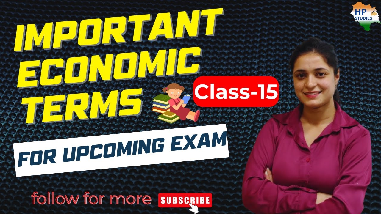 Important Economic Terms (Class-15) | For Upcoming Exams 