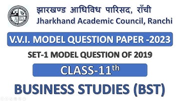 Class 11th Business Studies BST Model Paper |JAC Board Class 11th Model Set for Exam of 2023|
