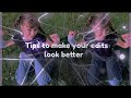 Tips to make your edits look better hanin alight presets