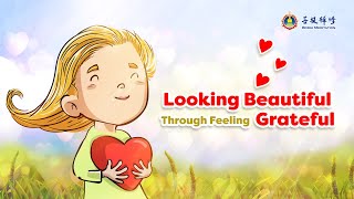 Practicing Gratitude, Embracing Beauty