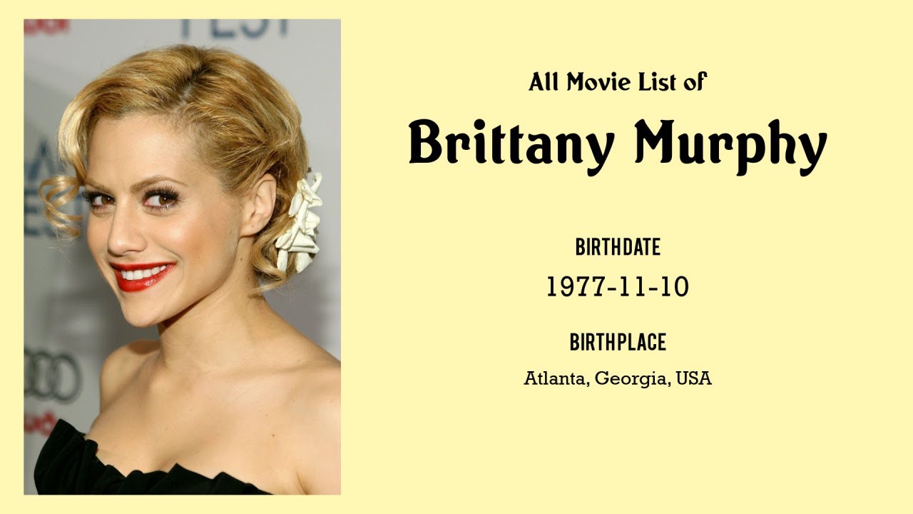 Brittany Murphy Movies list Brittany Murphy Filmography of Brittany