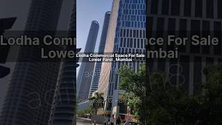 One Lodha - India's Finest Commercial Offices occupies in the heart of South Mumbai #shorts #mumbai One Lodha - India's Finest Commercial Offices occupies in the heart of South Mumbai #shorts #mumbai