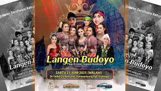 🔴LIVE KETOPRAK 'LANGEN BUDOYO' || LAKON ' ' || KETRO-KARANGRAYUNG 21 JUNI 2025