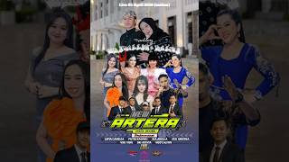 NEW ARTERA | PENGANTIN BARU | ALL ARTIS | Syadillah & Yulina Wedding Party