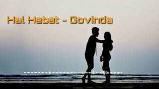 Hal Hebat - Govinda ll Metha Zulia