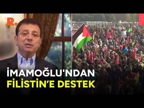 Ekrem İmamoğlu'ndan Filistin'e destek mesajı