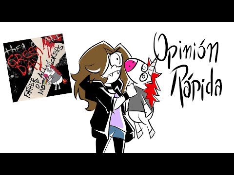 Father Of All (by Green Day ) - Opinión Rápida