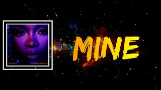 RAY BLK - Mine (Lyrics)