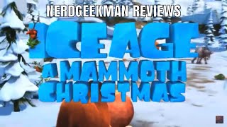 Nerdgeekman Reviews Ice Age Christmas