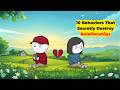 10 Behaviors That  Destroy Relationships | human behavior psychology