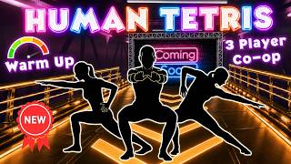 HUMAN TETRIS | Viral Interactive Warm-Up | 3 Player Co-op 💥 | Fun Interactive Games