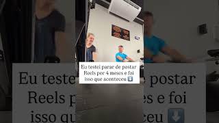 Eu testei parar de postar Reels por 4 meses e foi isso que aconteceu #instagramreels #reels #reel