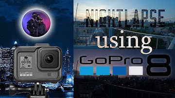 GoPro Hero 8 Time Lapse Settings