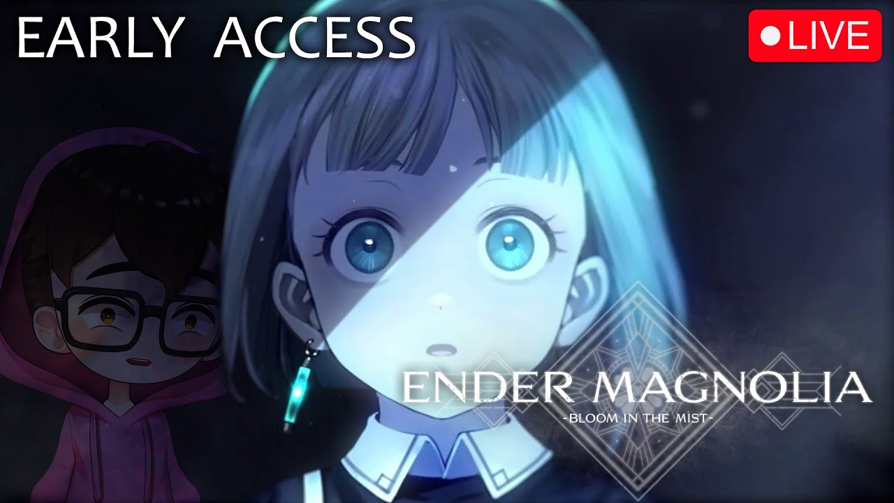 Let's Play ENDER MAGNOLIA: Bloom in the Mist (EARLY ACCESS)