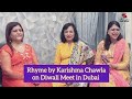 Rhyme by Karishma Chawla on Diwali Meet | Dubai