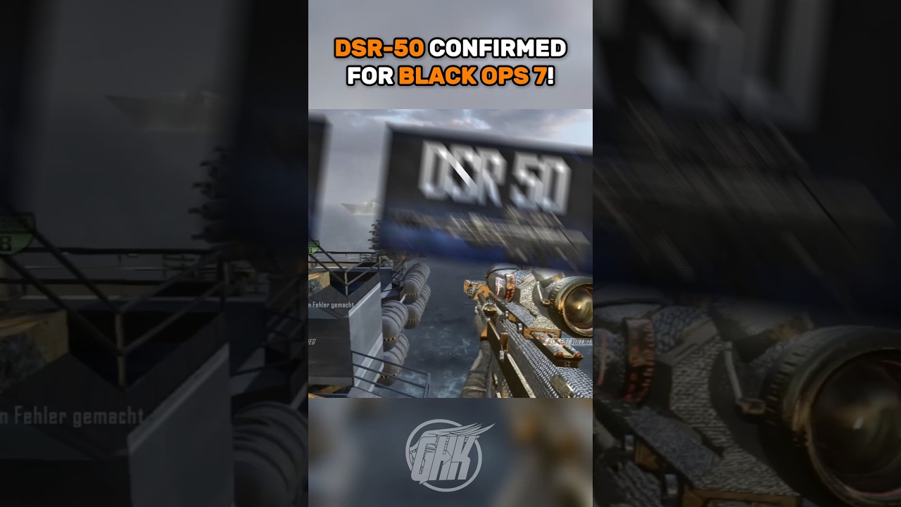DSR-50 CONFIRMED for Black Ops 7! 💦 