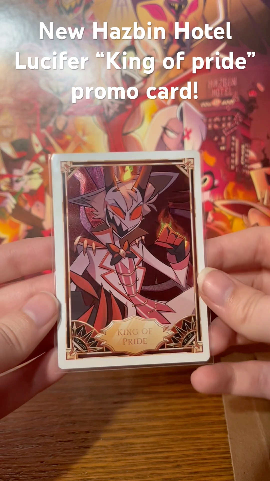 Opening the NEW Hazbin Hotel Lucifer “King of Pride” promo card